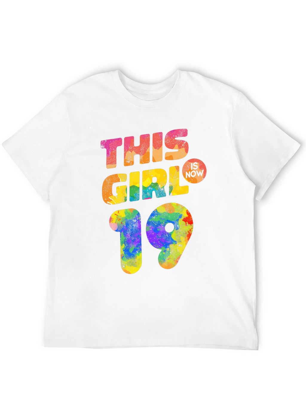 This Girl is Now 19 Birthday T-Shirt