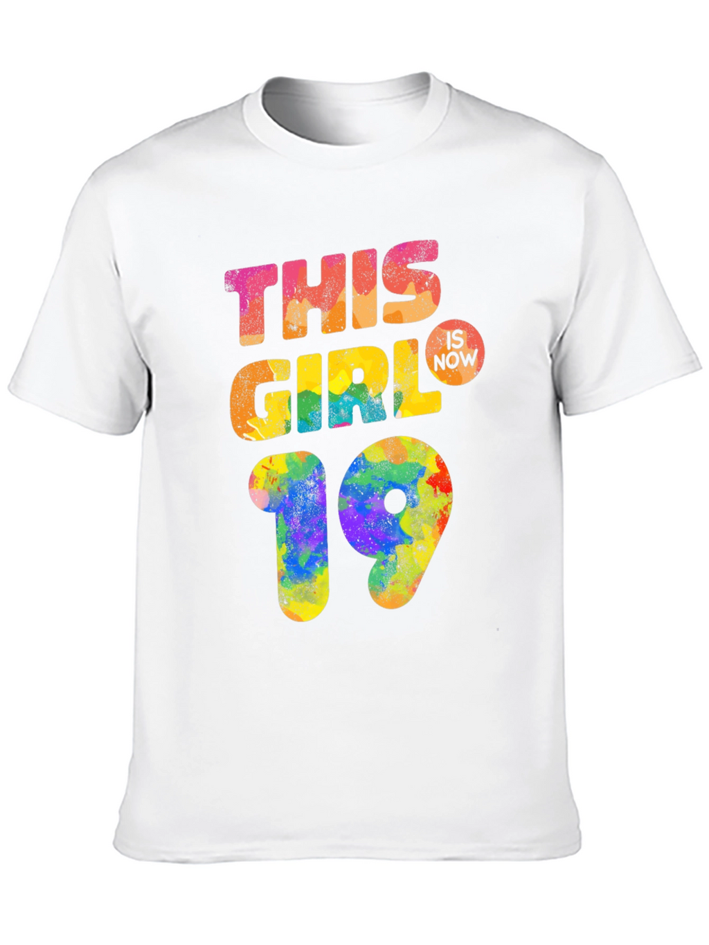 This Girl is Now 19 Birthday T-Shirt