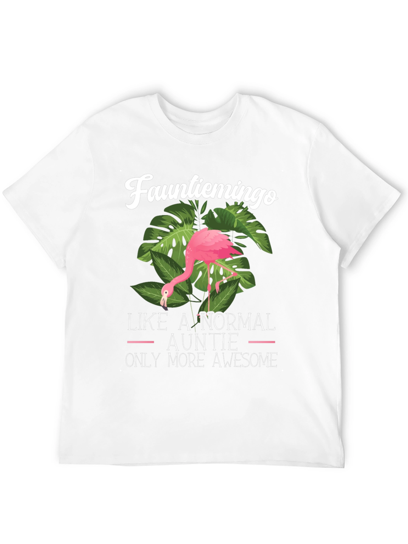 Funny Aunt Flamingo T-Shirt - Awesome Auntie Tee
