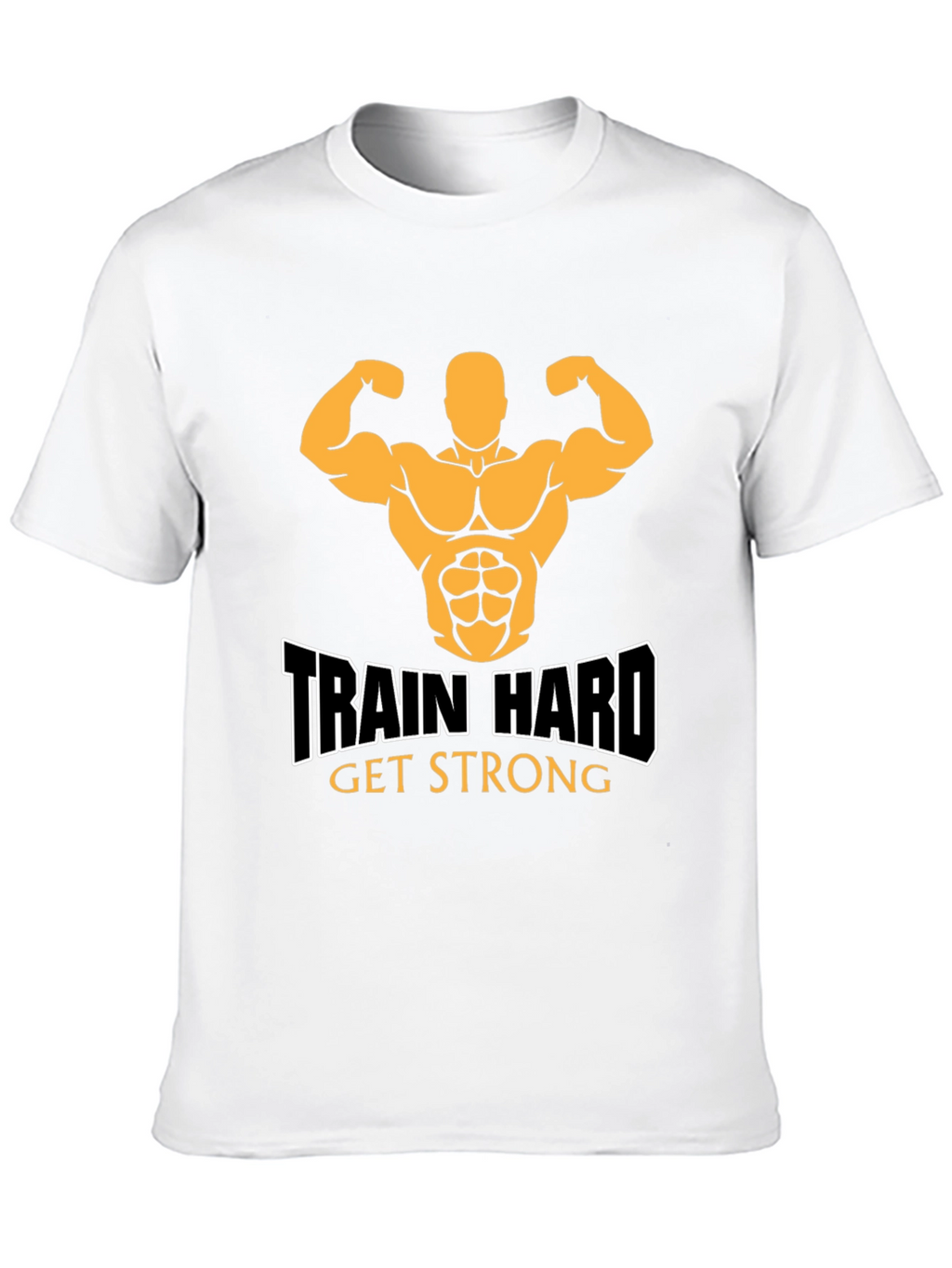 Train Hard Get Strong Black Graphic Tee