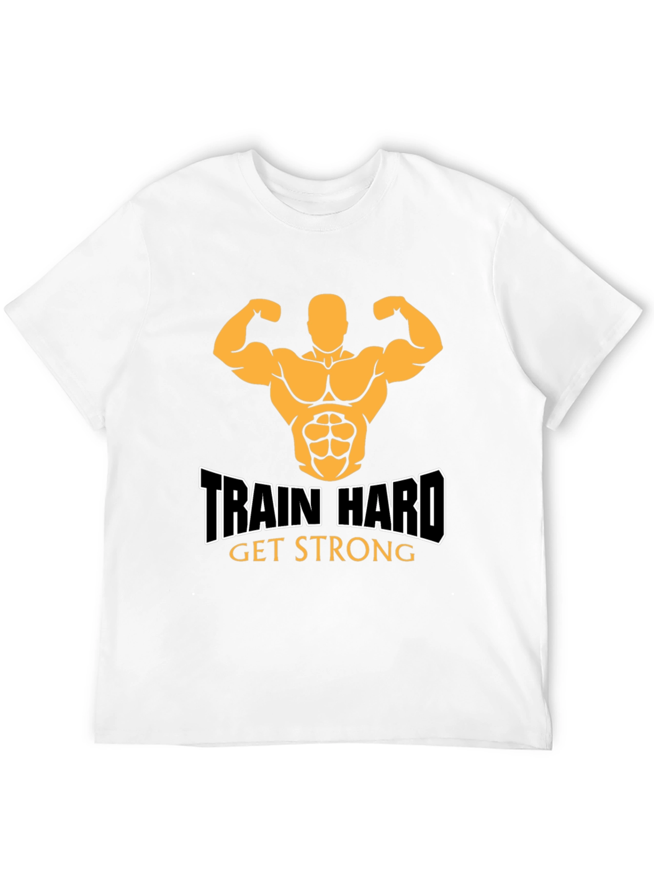 Train Hard Get Strong Black Graphic Tee