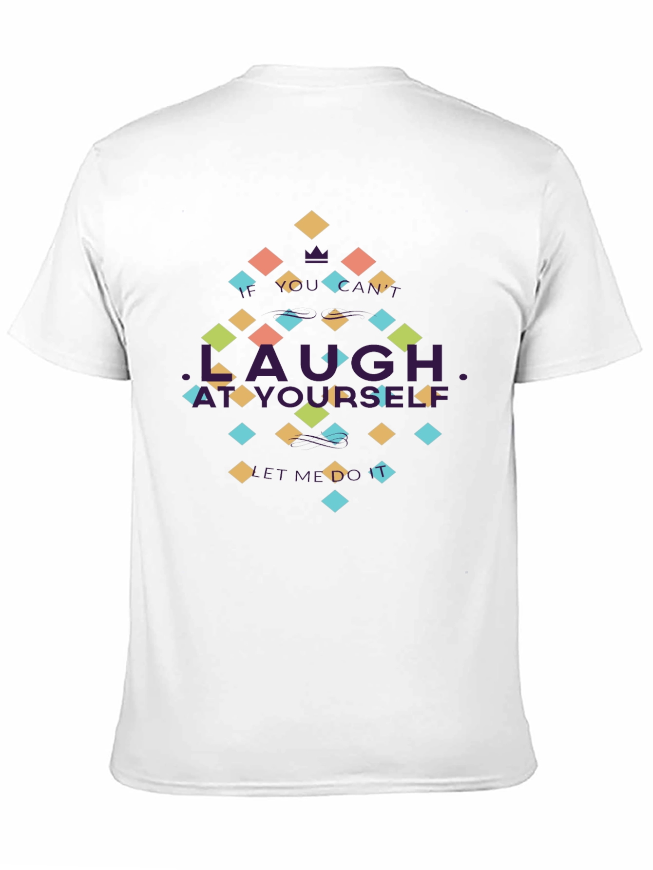 Laugh at Yourself Black Graphic Tee