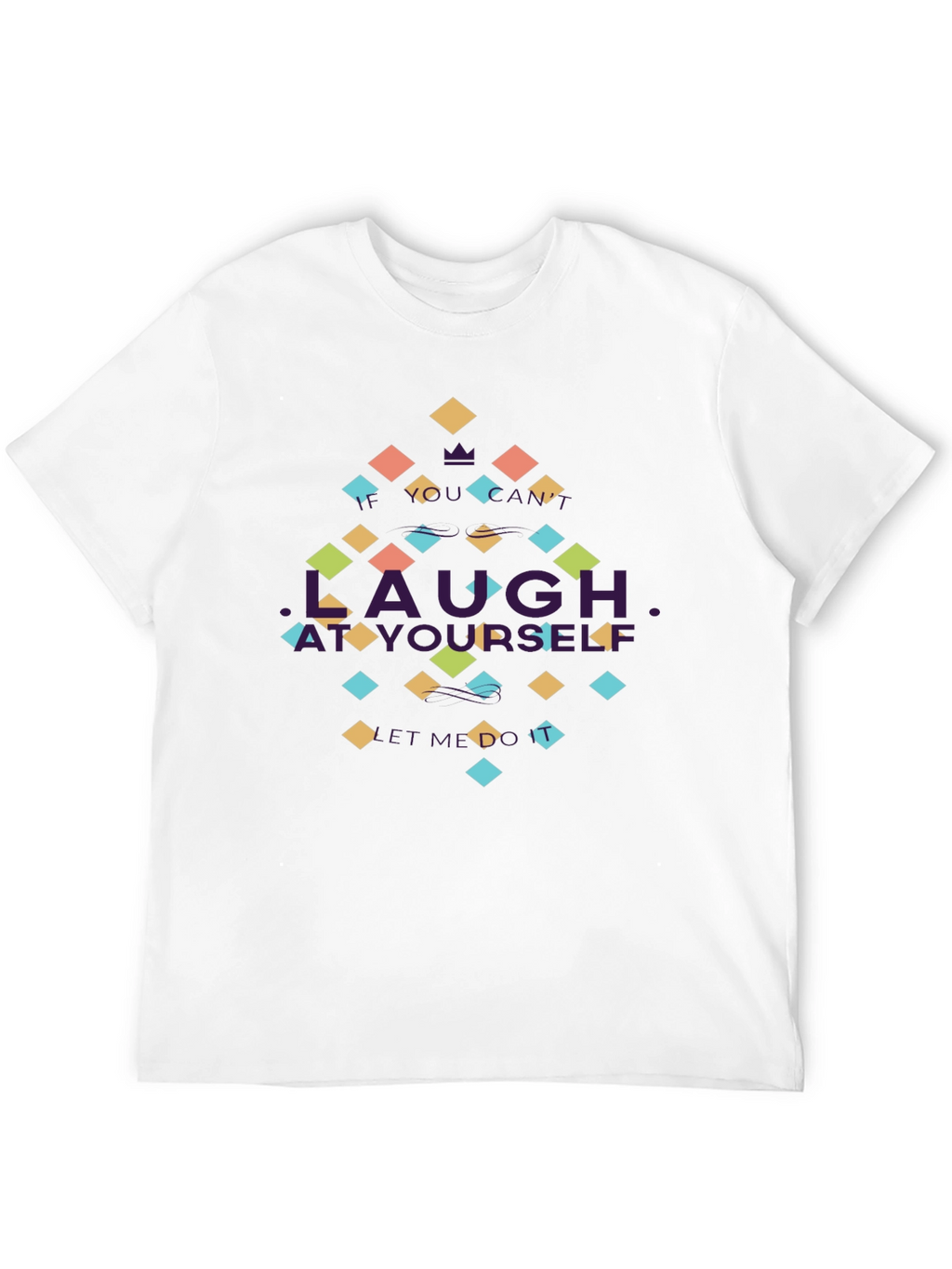 Laugh at Yourself Black Graphic Tee