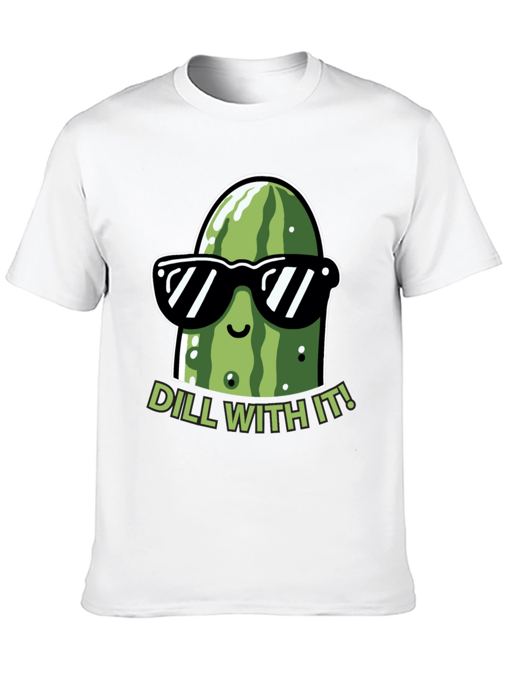 Dill With It! Funny Pickle Graphic T-Shirt