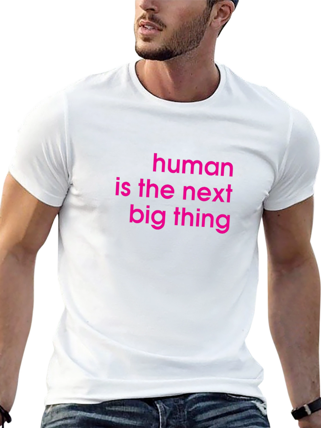 Human Is The Next Big Thing Graphic Tee