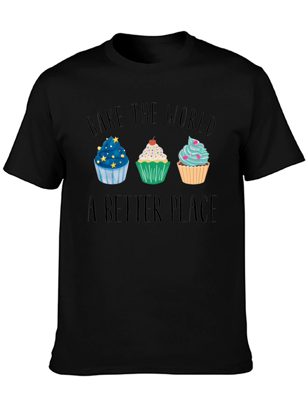 Bake the World Better Place Cupcake Graphic Tee