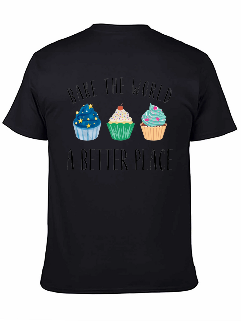 Bake the World Better Place Cupcake Graphic Tee