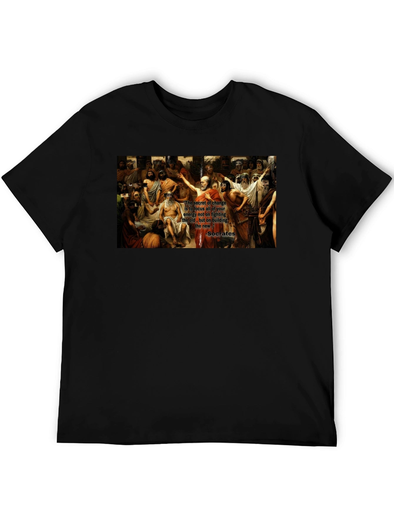 Socrates Quote T-Shirt - Change Focus