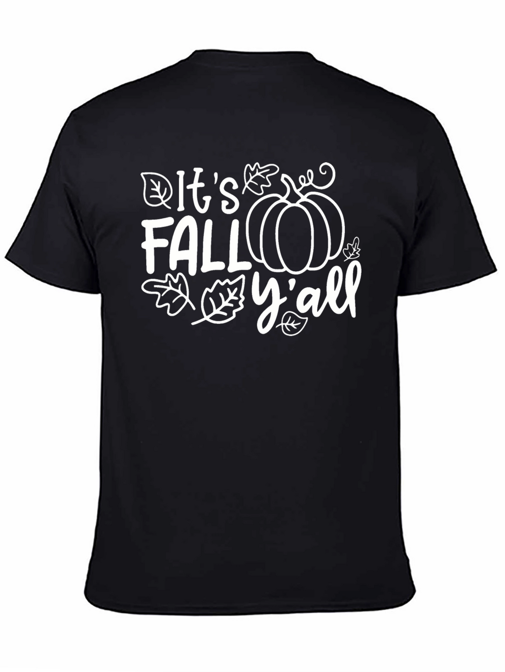 Its Fall Yall T-Shirt - Autumn Seasonal Tee