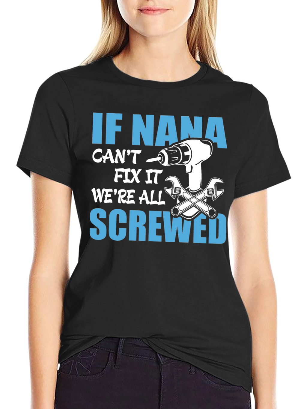 If Nana Cant Fix It T-Shirt