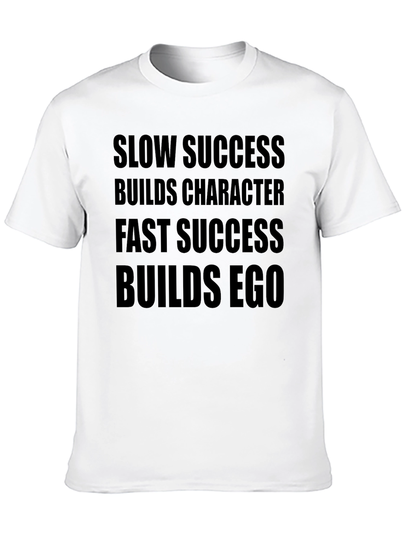 Motivational T-Shirt - Slow vs Fast Success