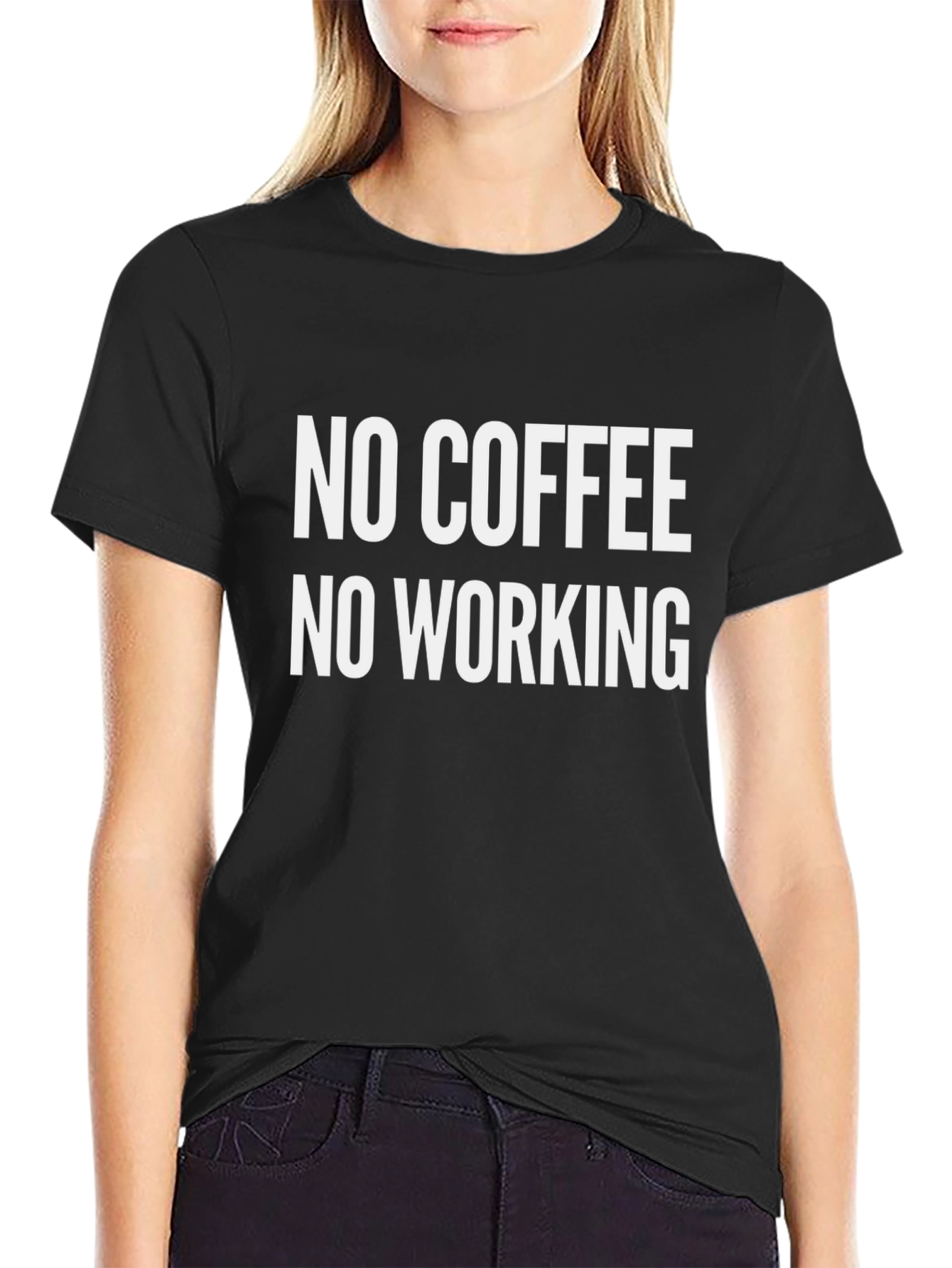 No Coffee No Working T-Shirt
