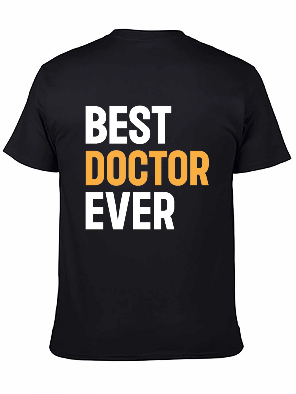 Best Doctor Ever Black Graphic Tee