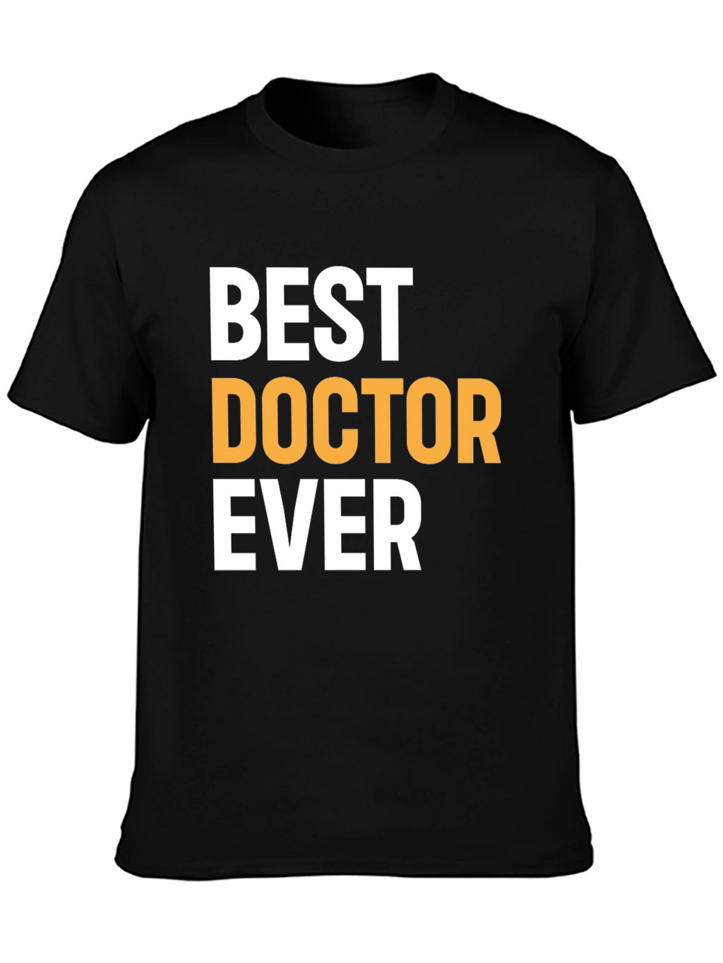 Best Doctor Ever Black Graphic Tee