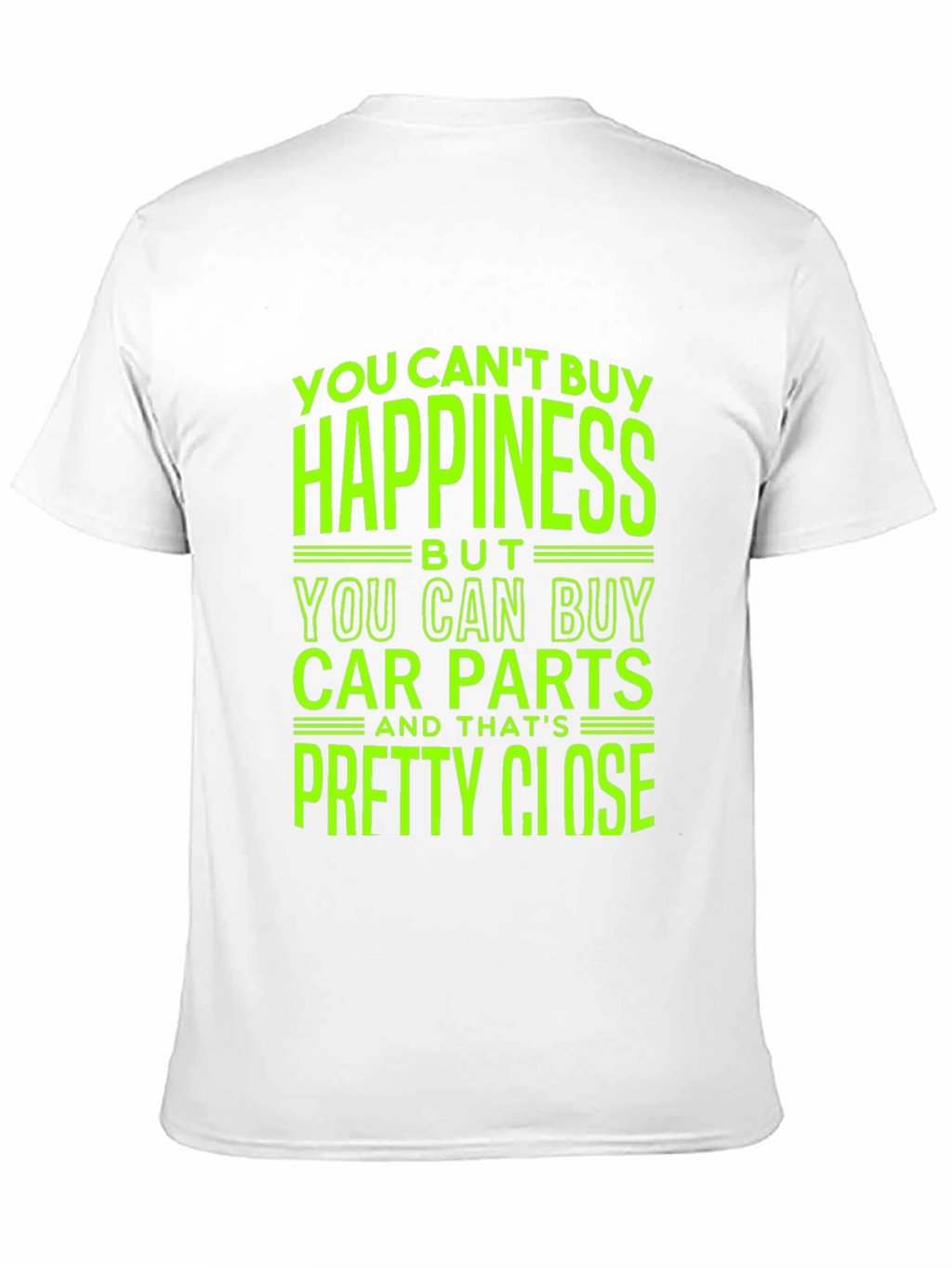 Car Parts T-Shirt - Happiness Close Enough