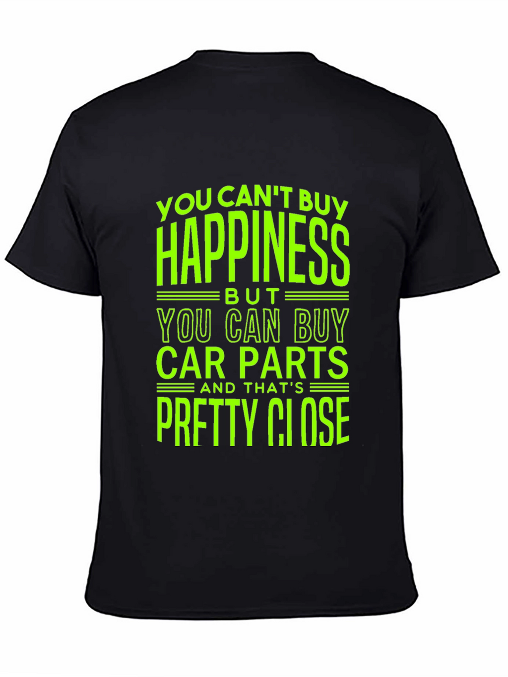 Car Parts T-Shirt - Happiness Close Enough