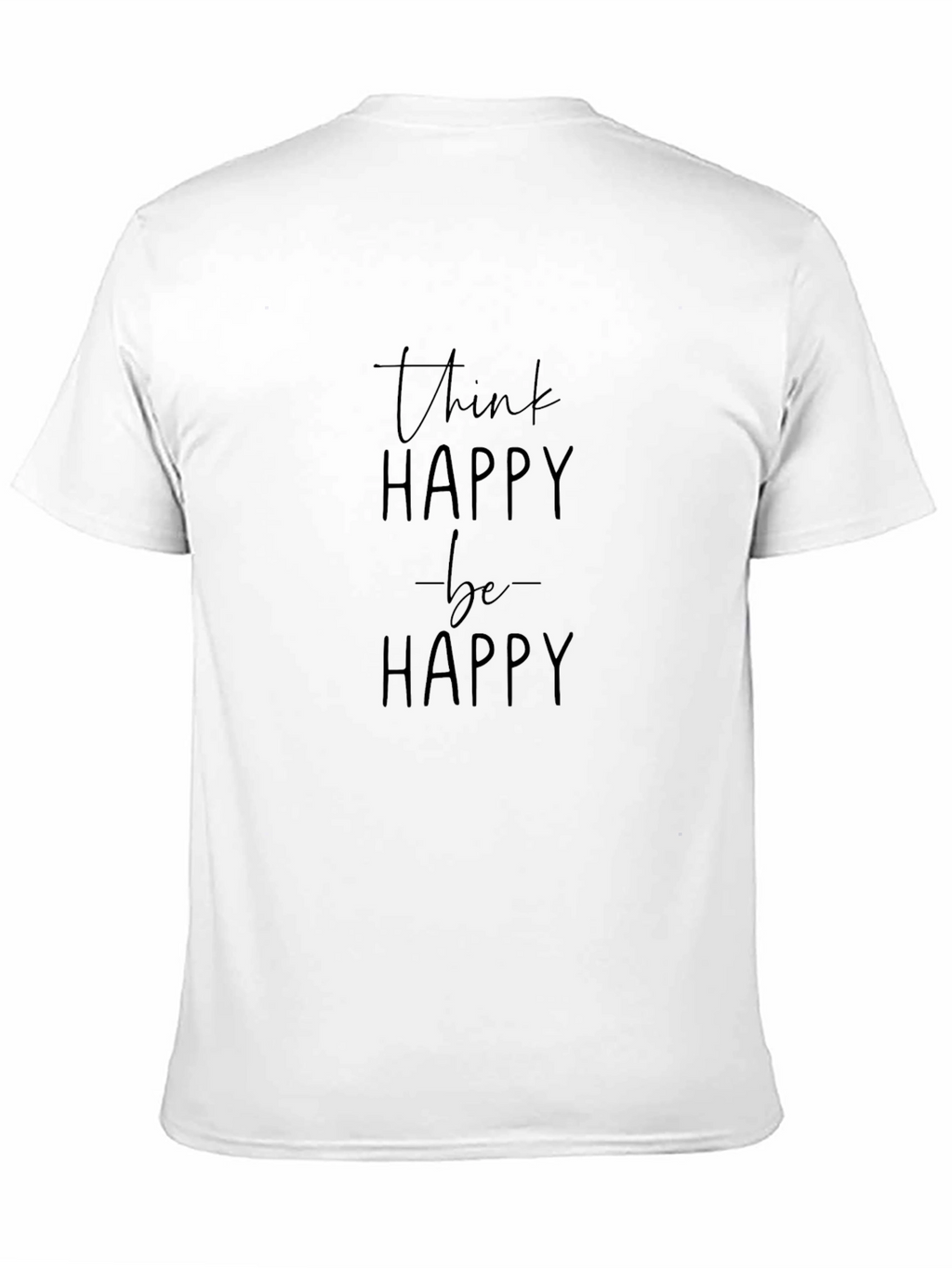 Think Happy Be Happy Black Graphic Tee