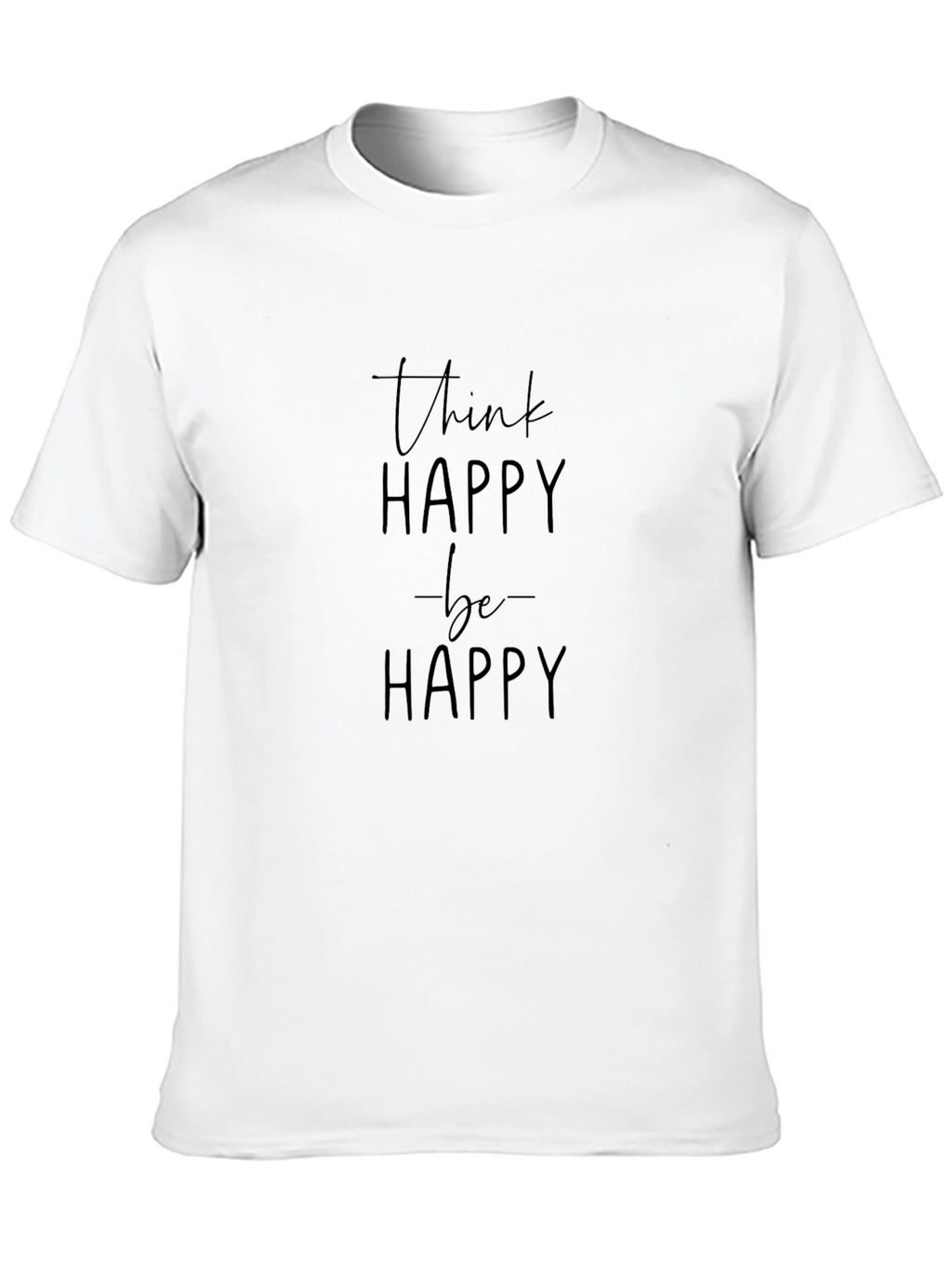 Think Happy Be Happy Black Graphic Tee