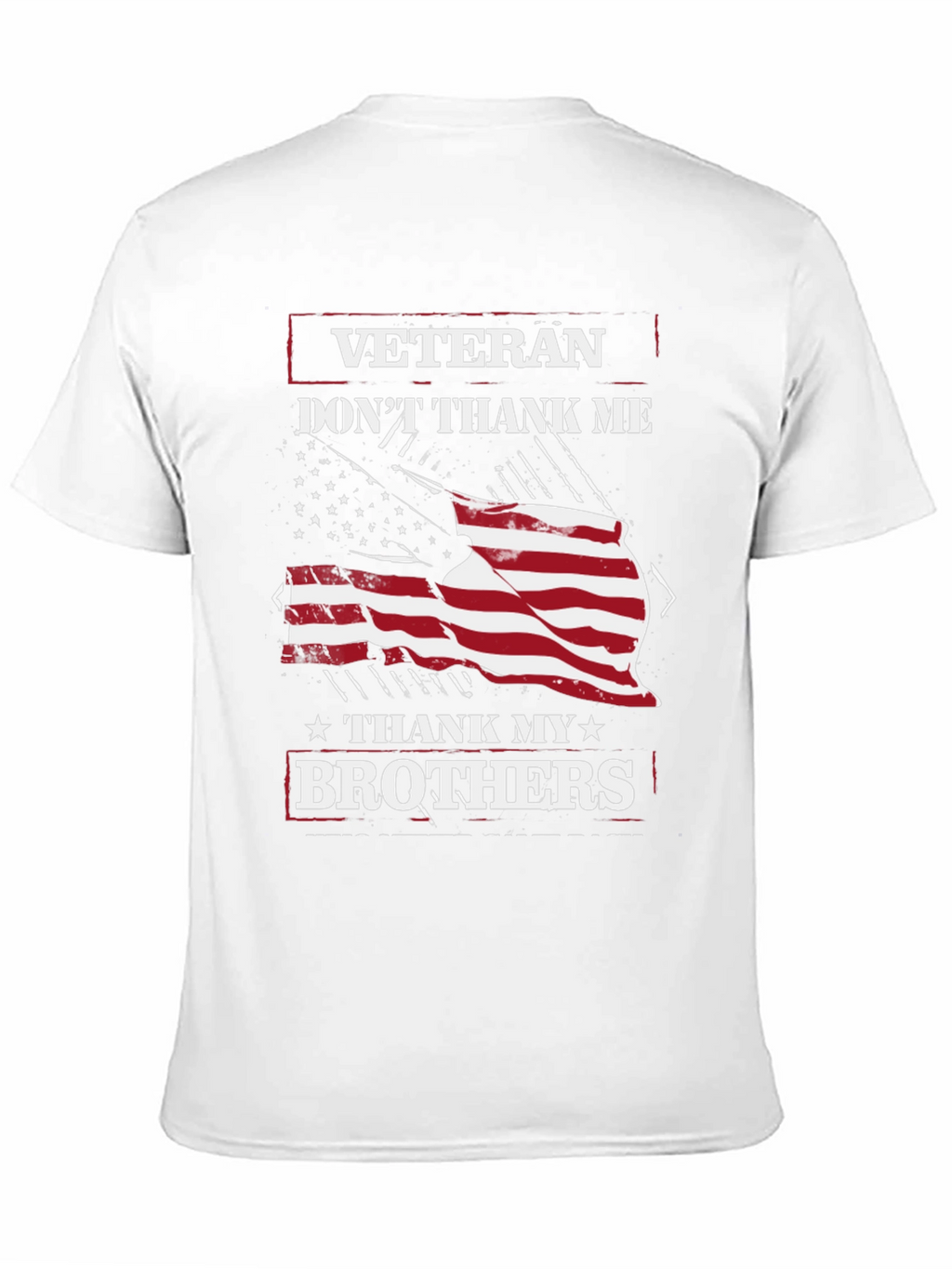 Veteran Thank My Brothers Graphic T-Shirt