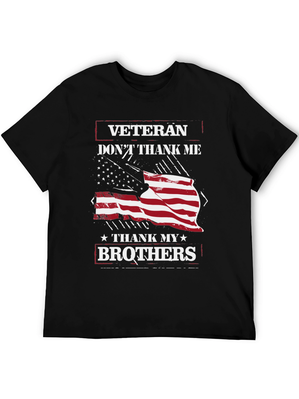 Veteran Thank My Brothers Graphic T-Shirt