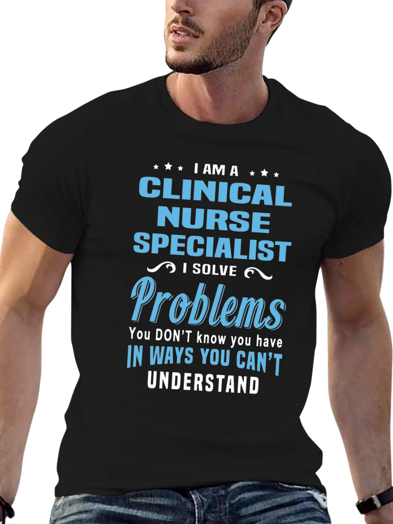 Clinical Nurse Specialist T-Shirt: Problem Solver