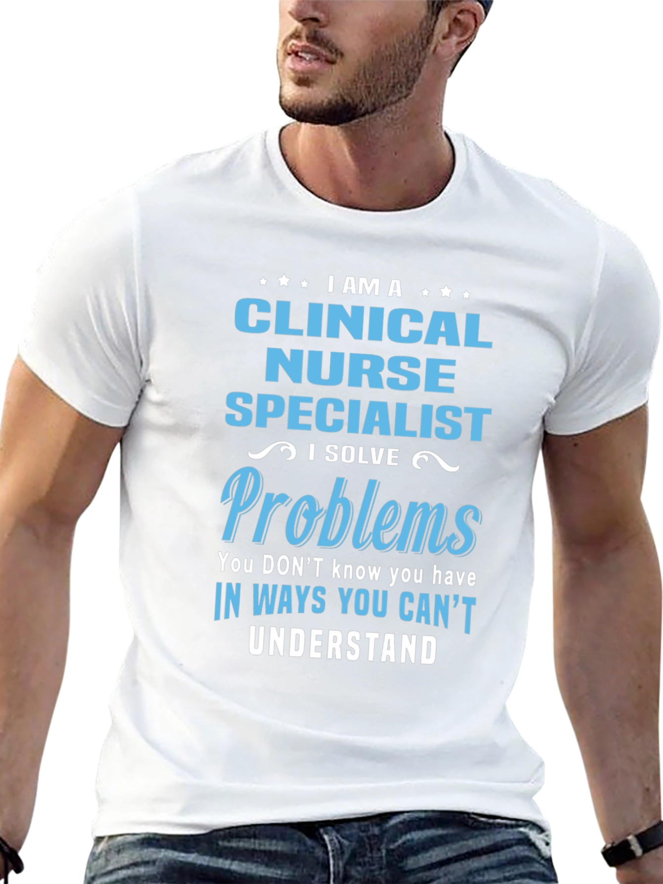 Clinical Nurse Specialist T-Shirt: Problem Solver