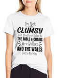 Im Not Clumsy Graphic Print Tee