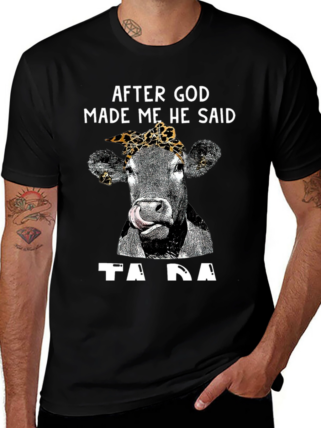 After God Made Me Cow T-Shirt
