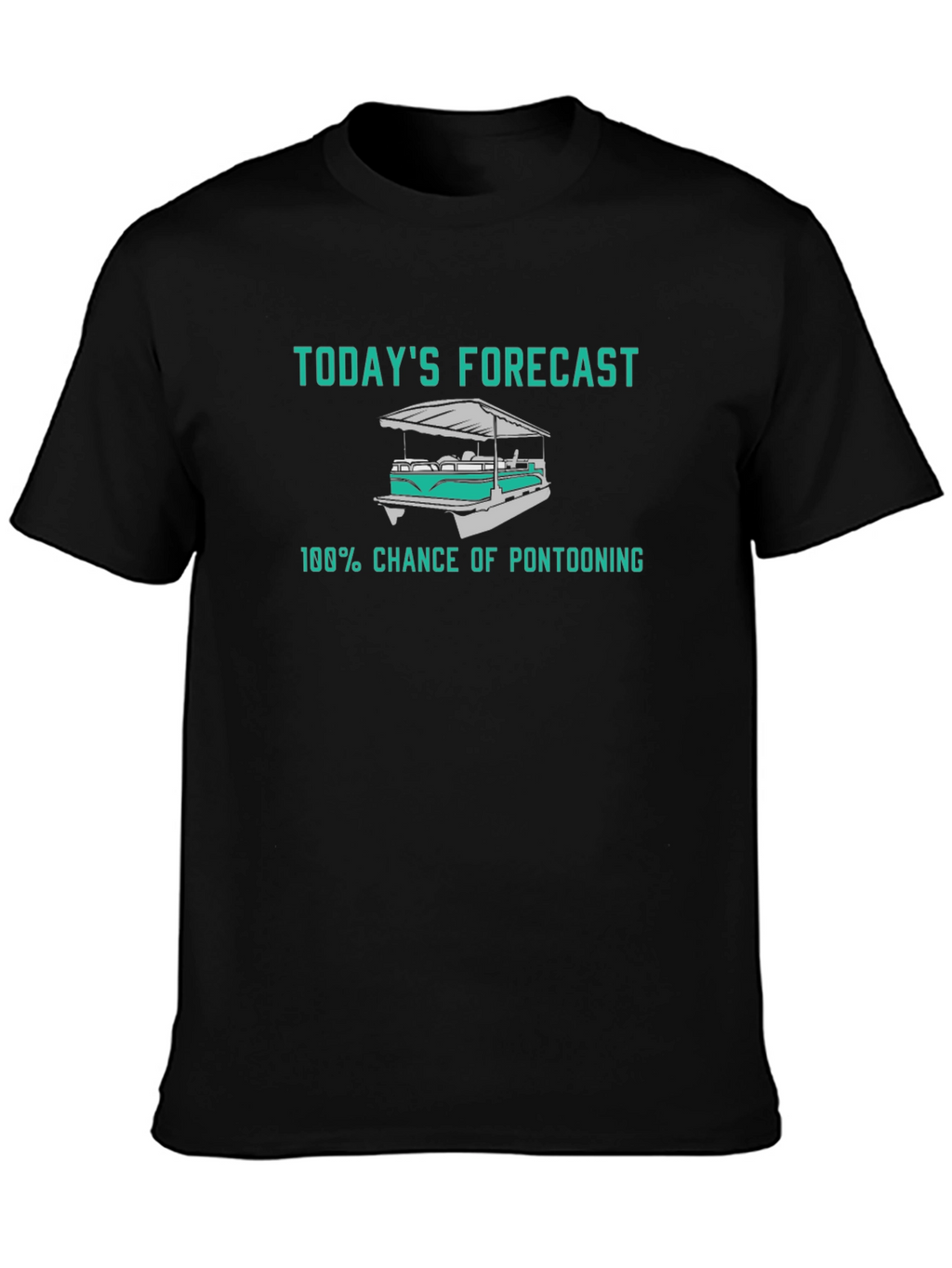 Pontooning Forecast T-Shirt - Boating Apparel