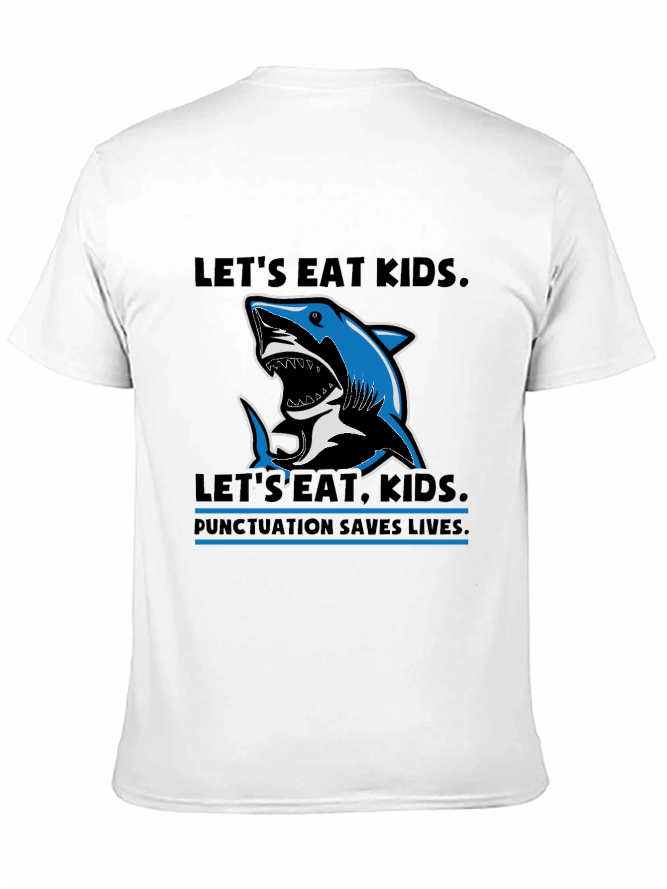 Lets Eat Kids Punctuation T-Shirt