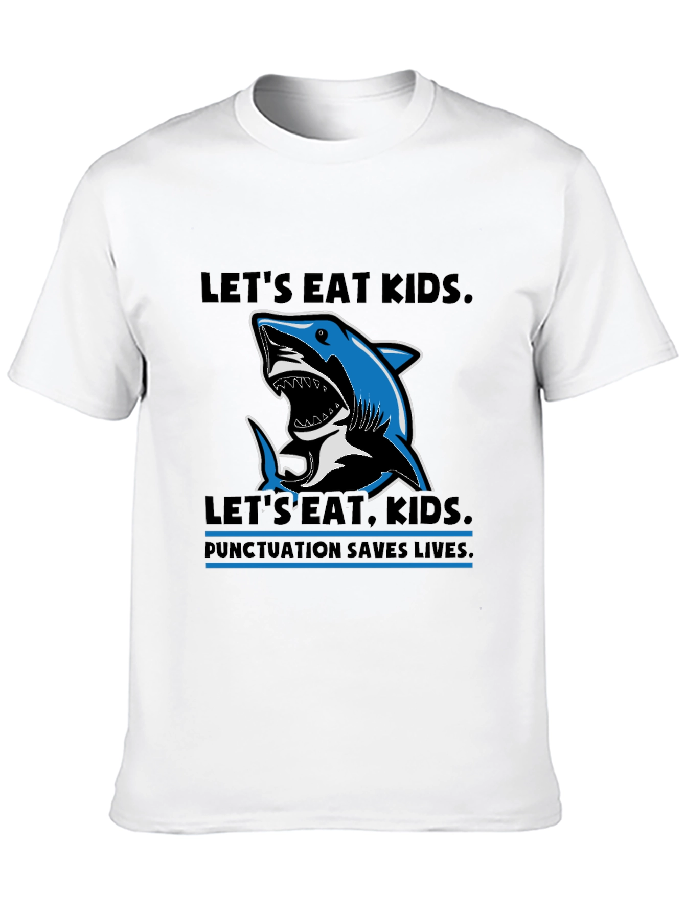 Lets Eat Kids Punctuation T-Shirt