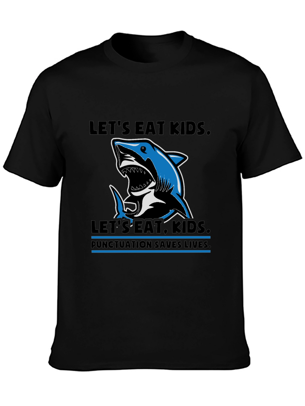Lets Eat Kids Punctuation T-Shirt
