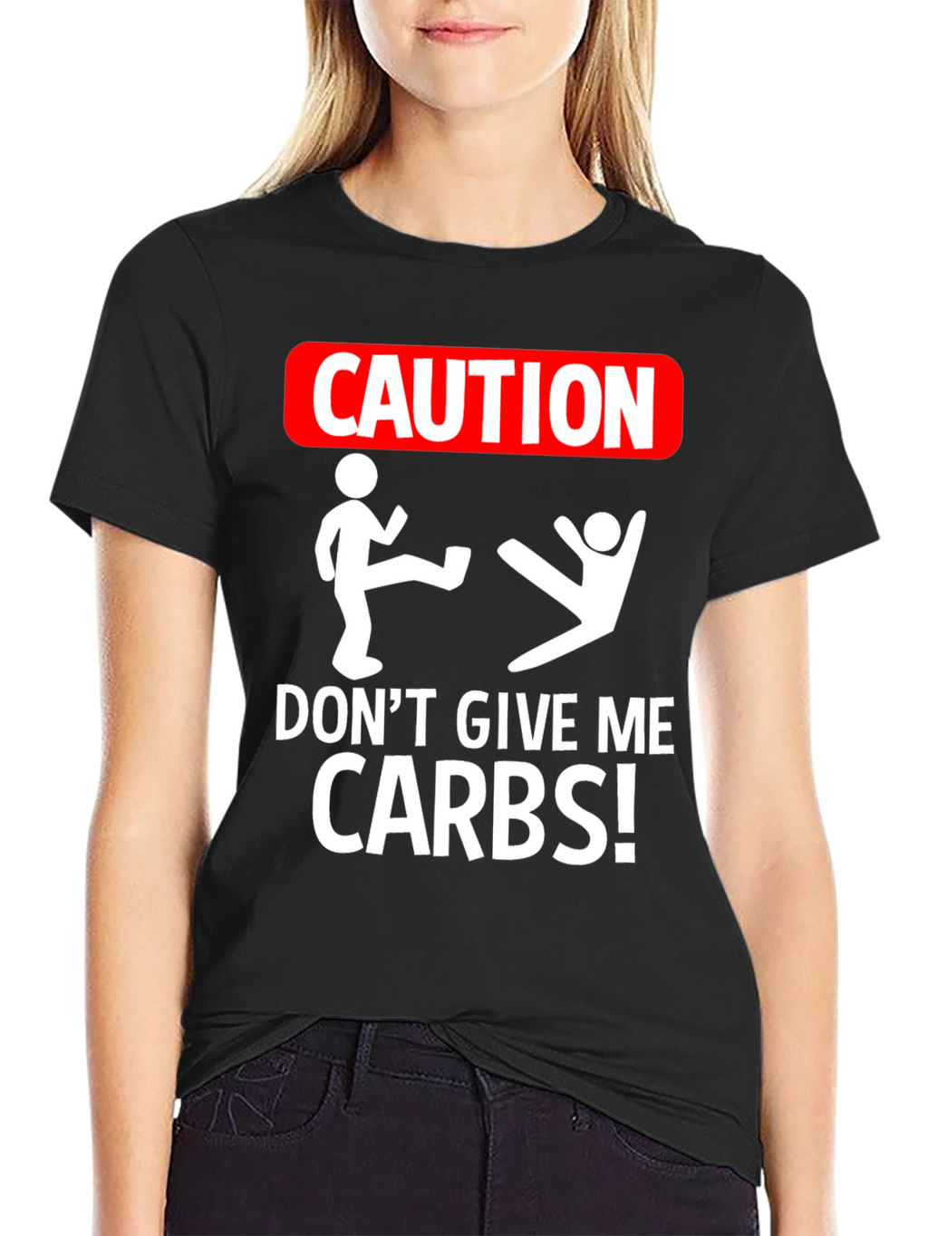 Caution: Dont Give Me Carbs! Graphic Tee
