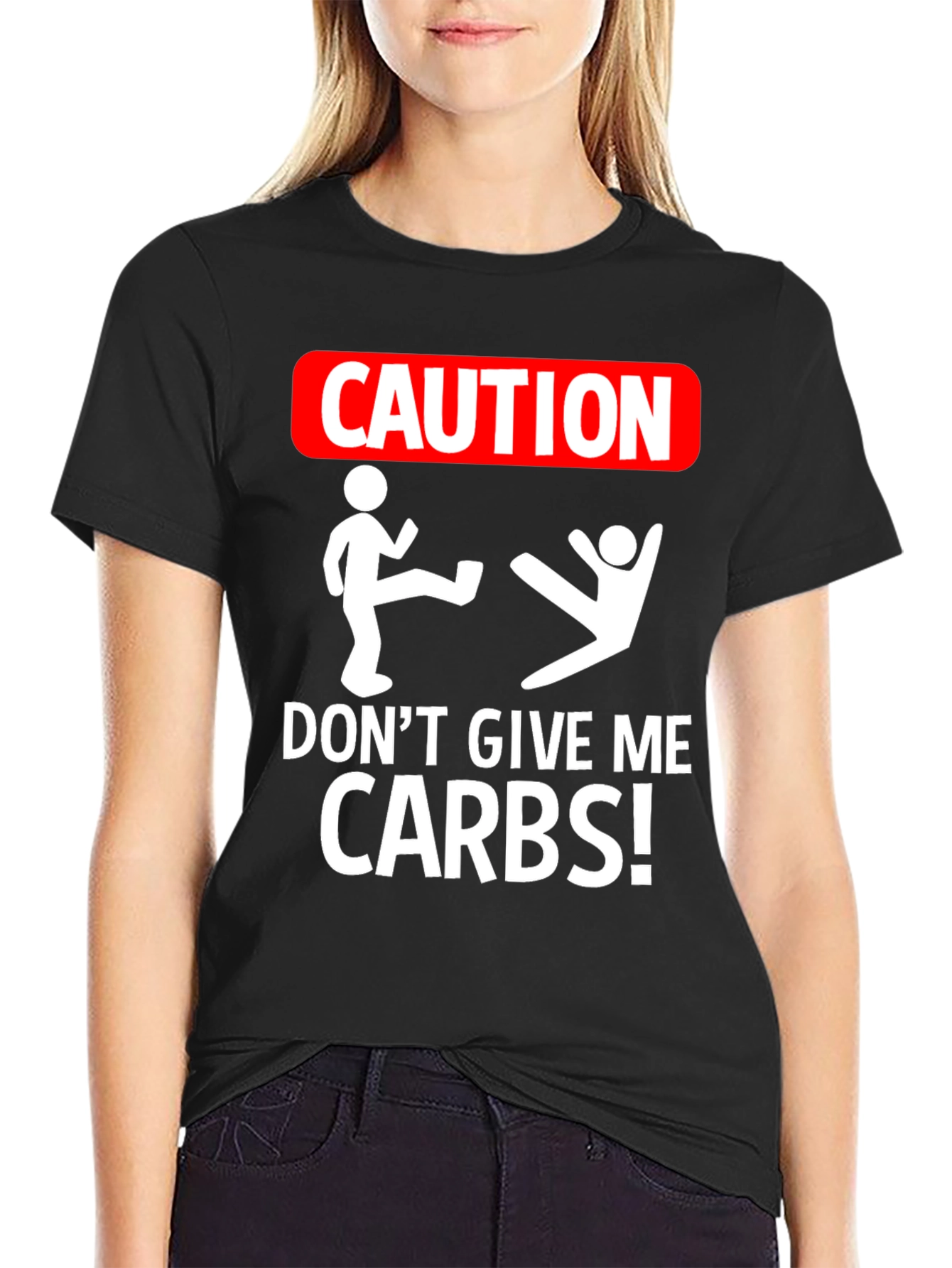 Caution: Dont Give Me Carbs! Graphic Tee