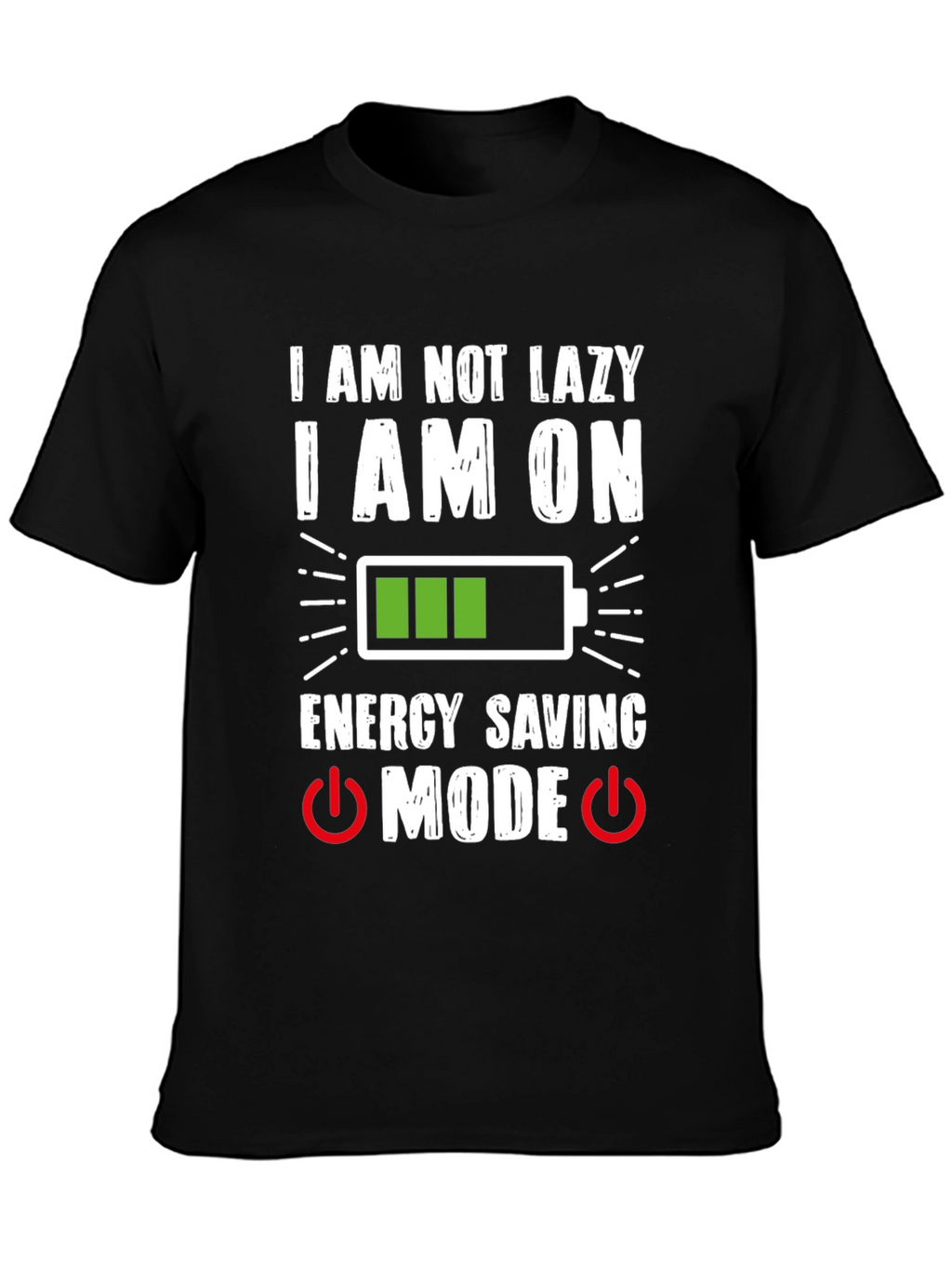 Funny Energy Saving Mode Graphic T-Shirt