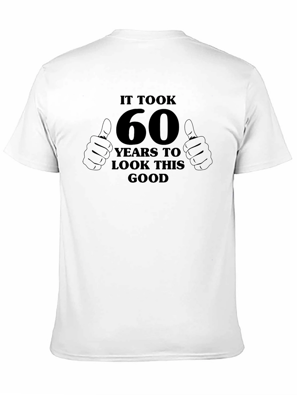 Funny 60th Birthday T-Shirt Gift Idea