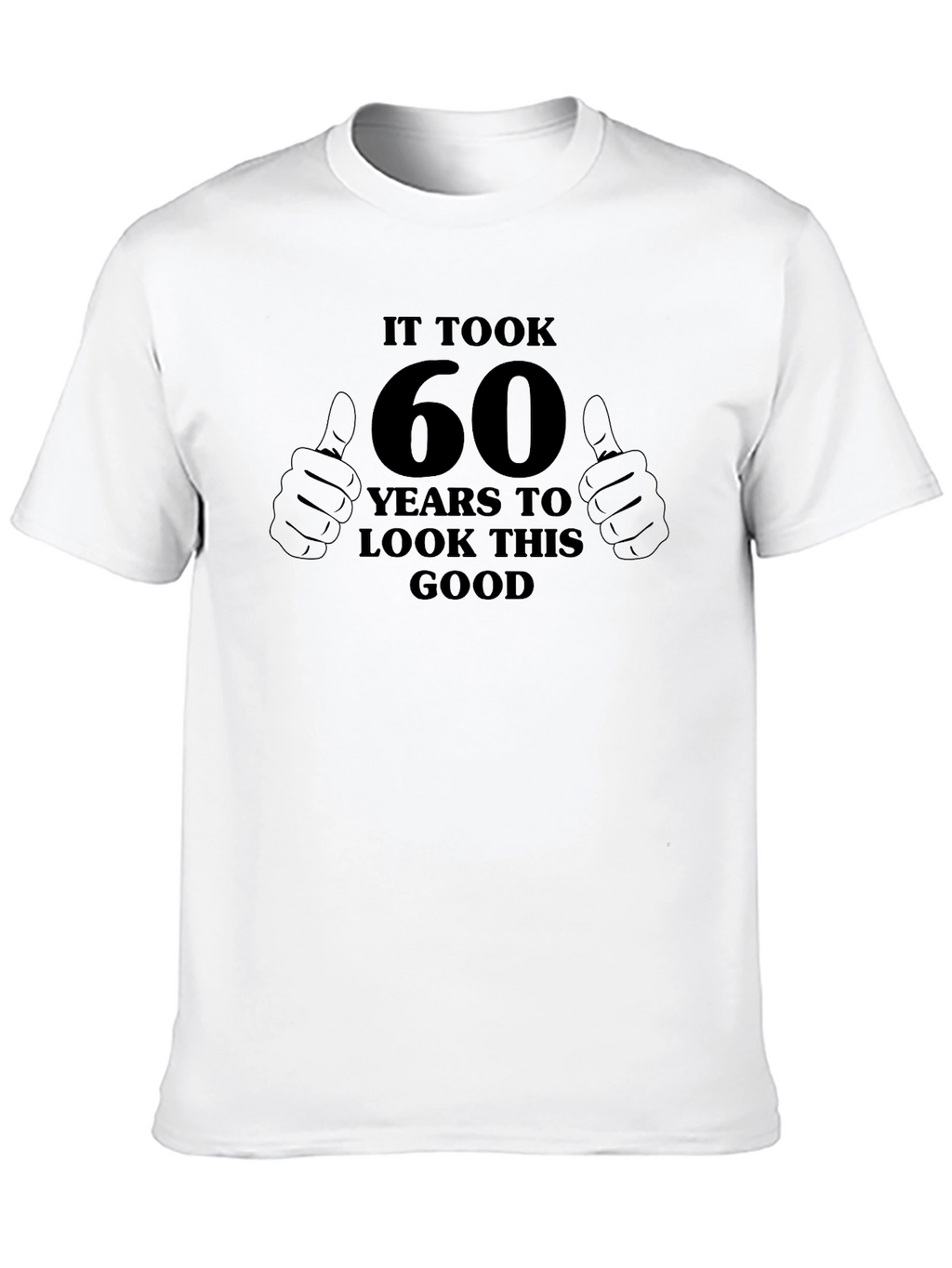 Funny 60th Birthday T-Shirt Gift Idea