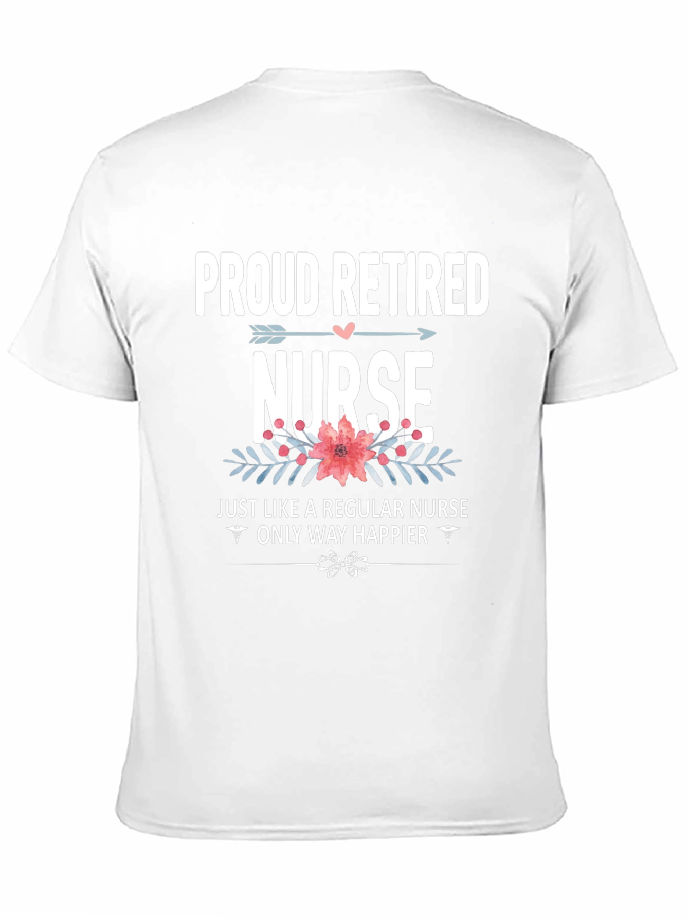 Proud Retired Nurse Graphic T-Shirt