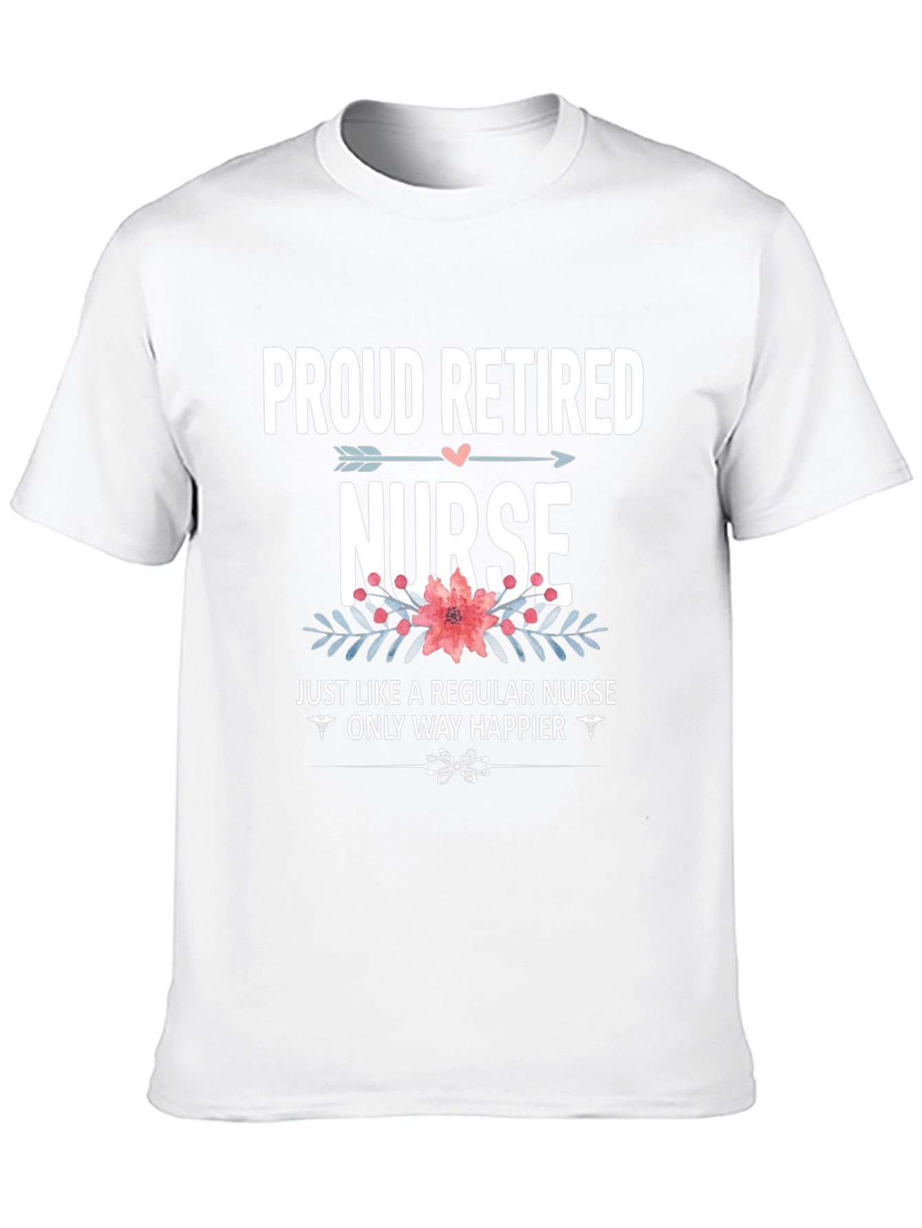 Proud Retired Nurse Graphic T-Shirt