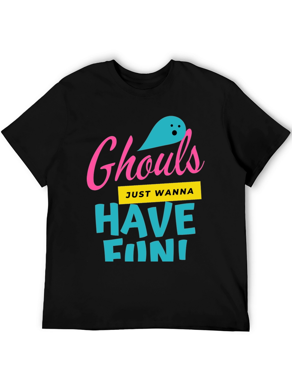 Ghouls Just Wanna Have Fun Graphic Tee