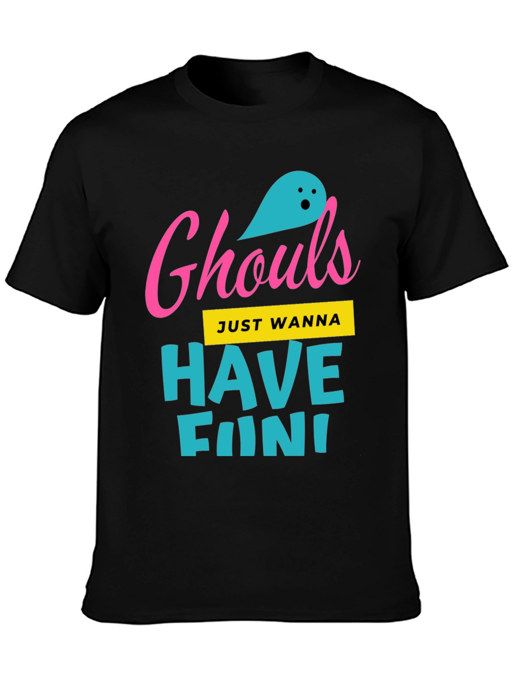 Ghouls Just Wanna Have Fun Graphic Tee