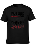 Future Pharmacist School Survivor T-Shirt