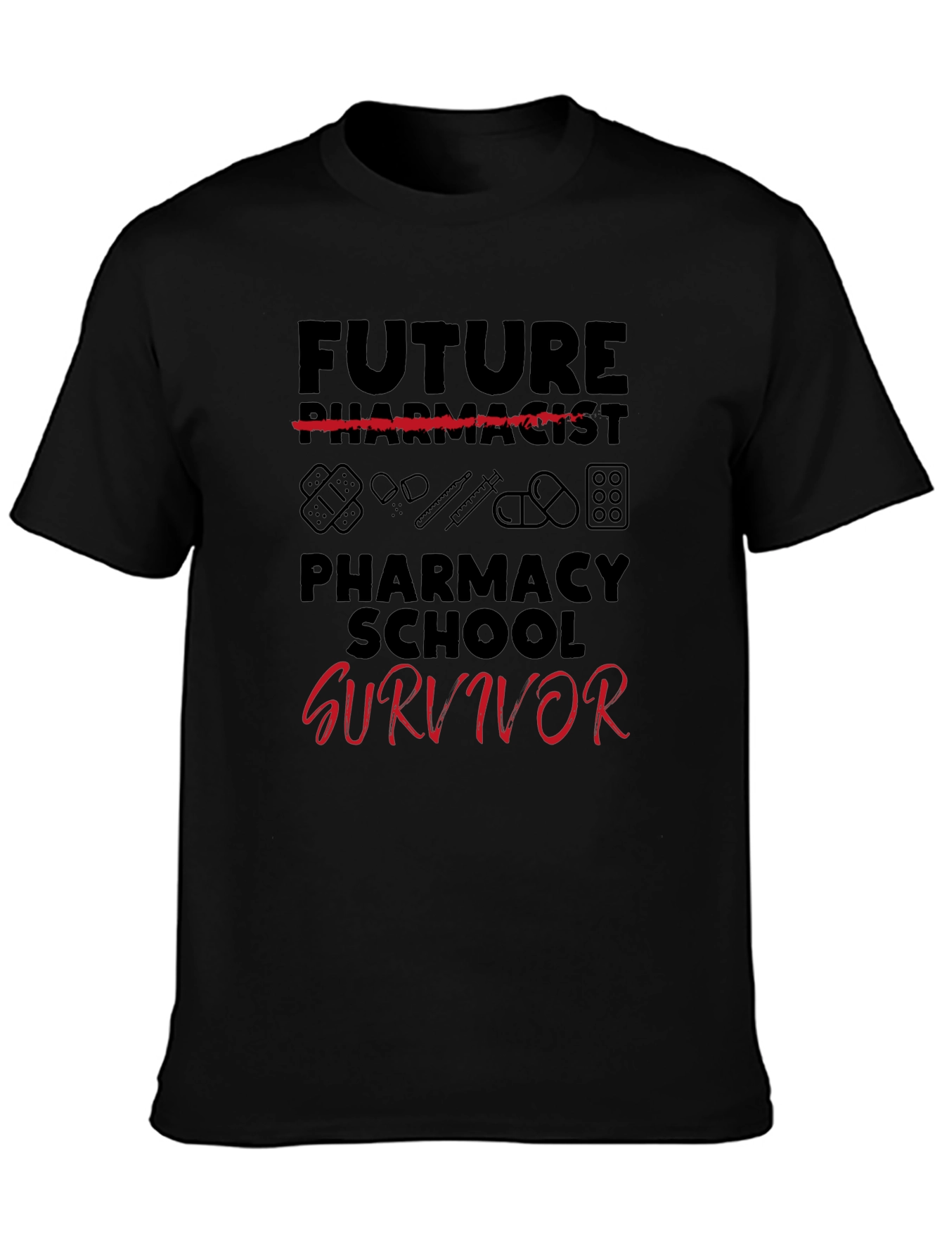 Future Pharmacist School Survivor T-Shirt