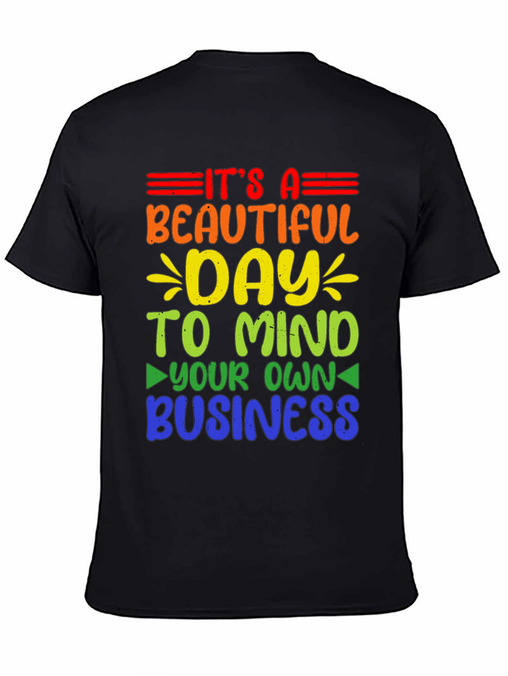 Mind Your Own Business Rainbow T-Shirt