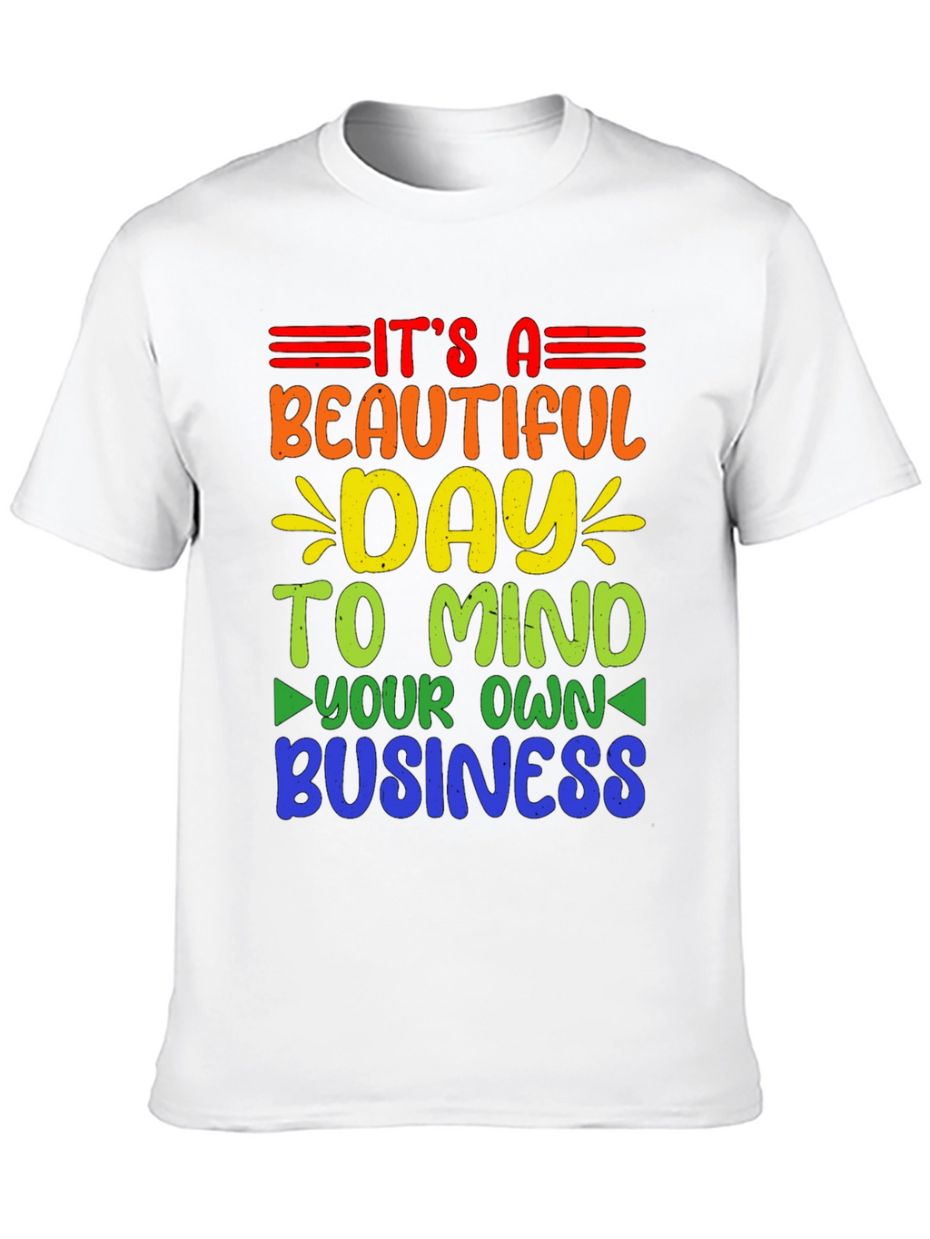 Mind Your Own Business Rainbow T-Shirt