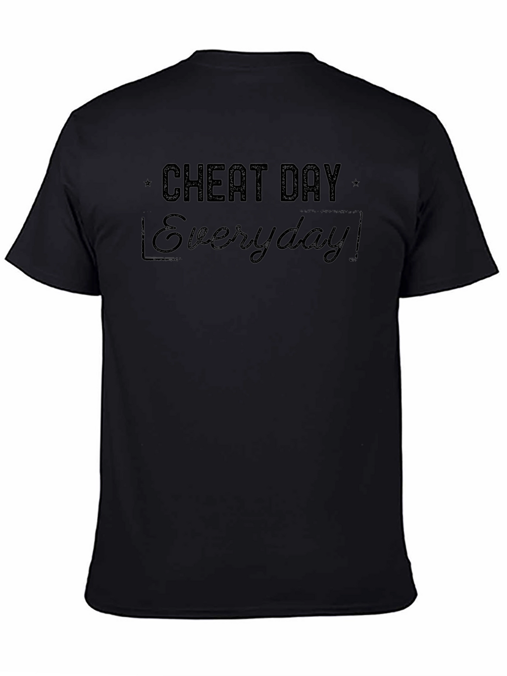 Cheat Day Everyday Black T-Shirt