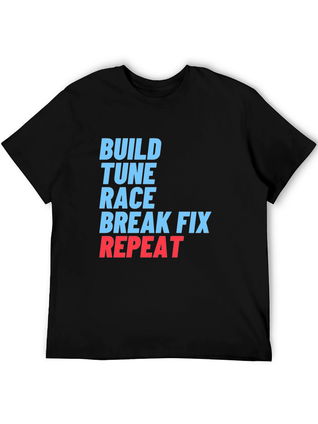 Build Tune Race Repeat Graphic T-Shirt