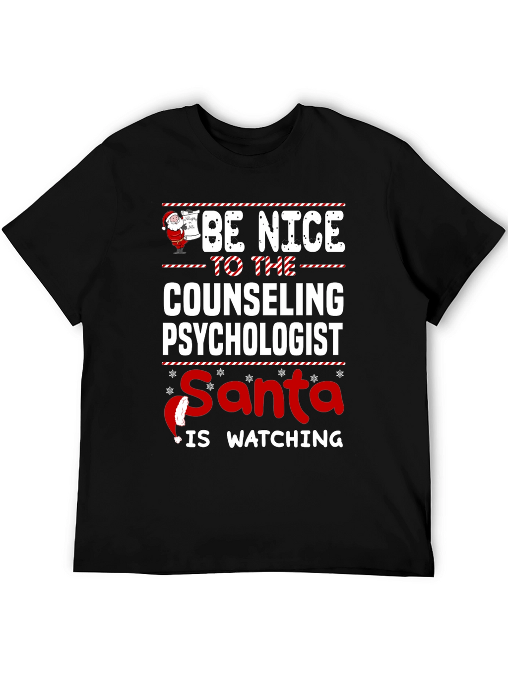 Be Nice to Counseling Psychologist Santa Watching T-Shirt