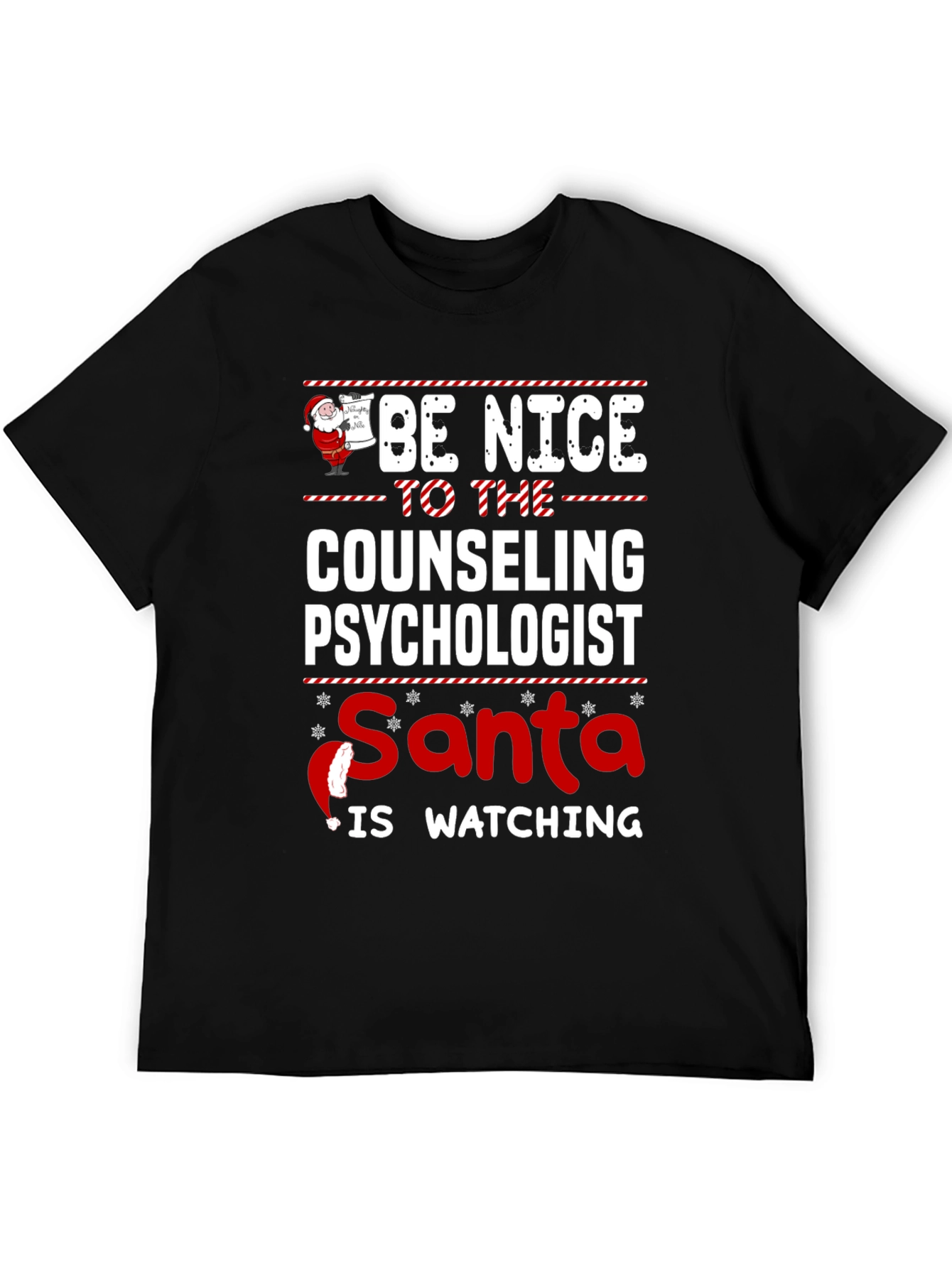 Be Nice to Counseling Psychologist Santa Watching T-Shirt