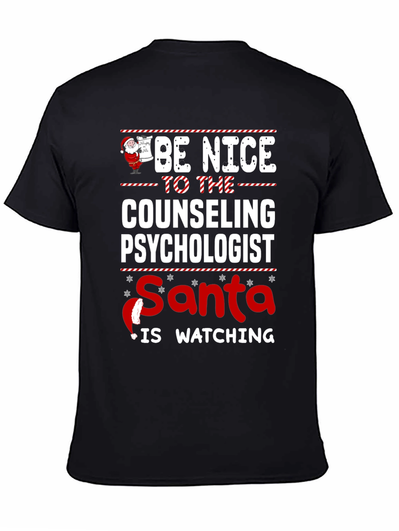 Be Nice to Counseling Psychologist Santa Watching T-Shirt